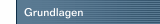 Grundlagen